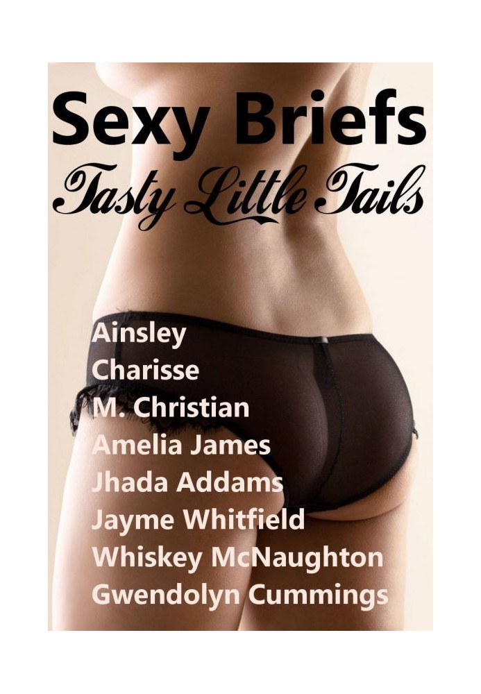 Sexy Briefs: Tasty Little Tails