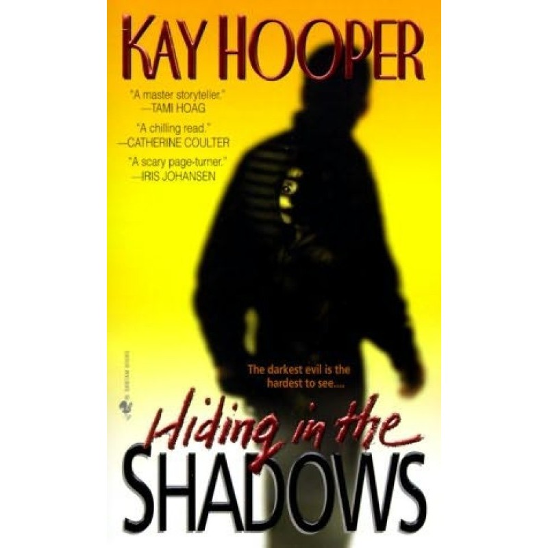 Hiding in the Shadows