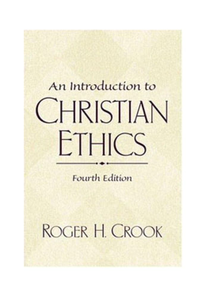 Fundamentals of Christian Ethics