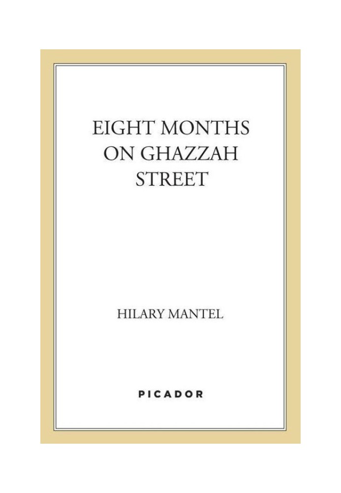 Eight Months on Ghazzah Street: A Novel