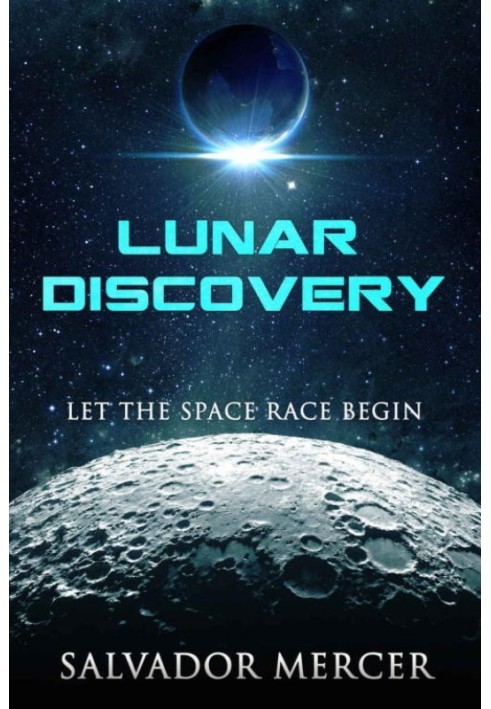 Lunar Discovery: Let the Space Race Begin