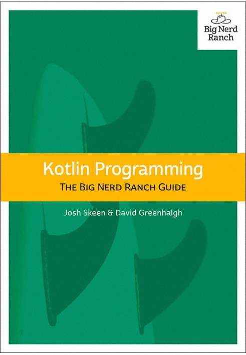 Kotlin Programming: The Big Nerd Ranch Guide