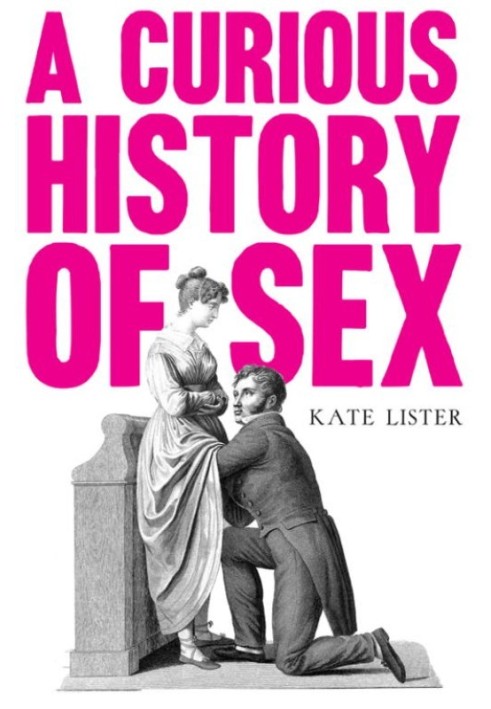 A Curious History of Sex