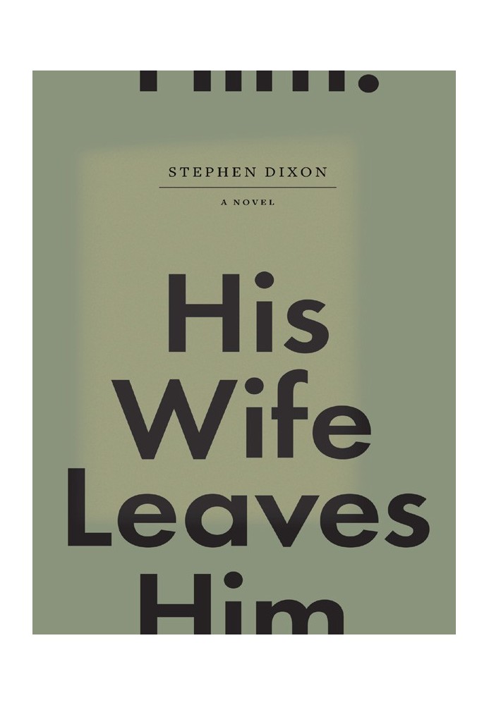 His Wife Leaves Him