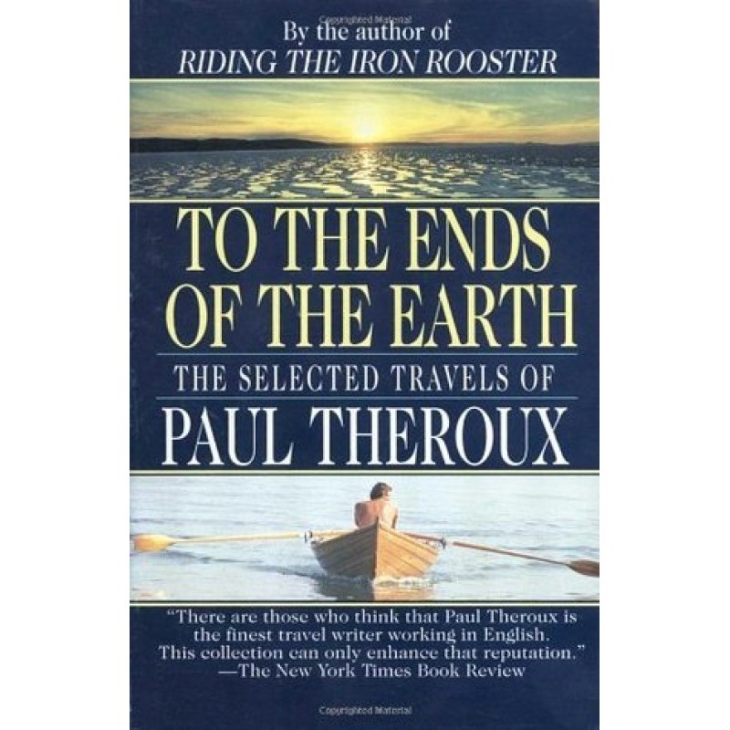 To the Ends of the Earth:...