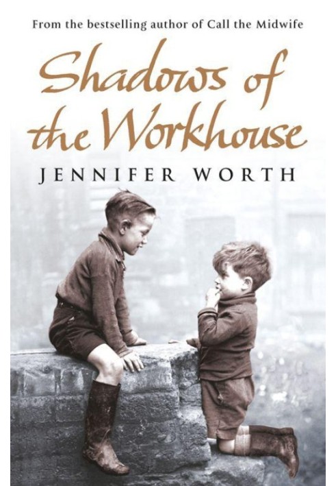 Shadows of the Workhouse