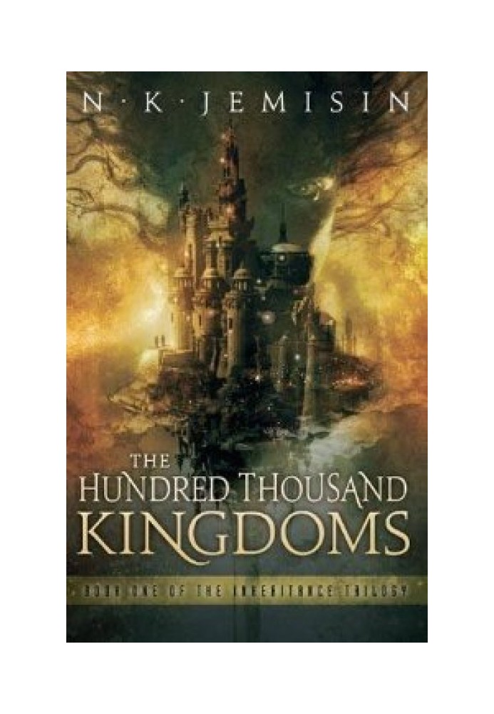 The Hundred Thousand Kingdoms