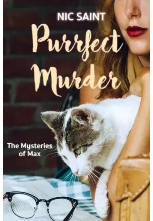 Purrfect Murder. Purrfect Pet. Purrfectly Deadly. Purrfect Revenge