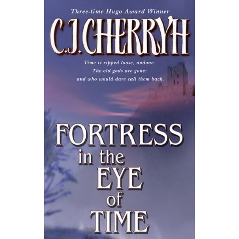 Fortress in the Eye of Time