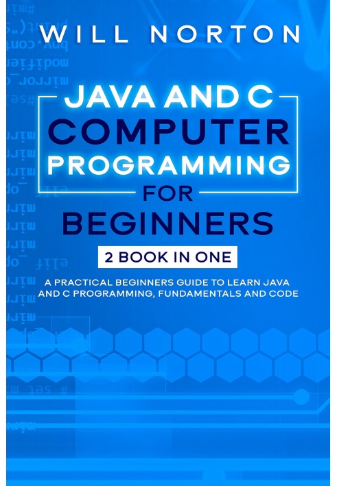 Java and CCOMPUTER PROGRAMMING FOR BEGINNERS