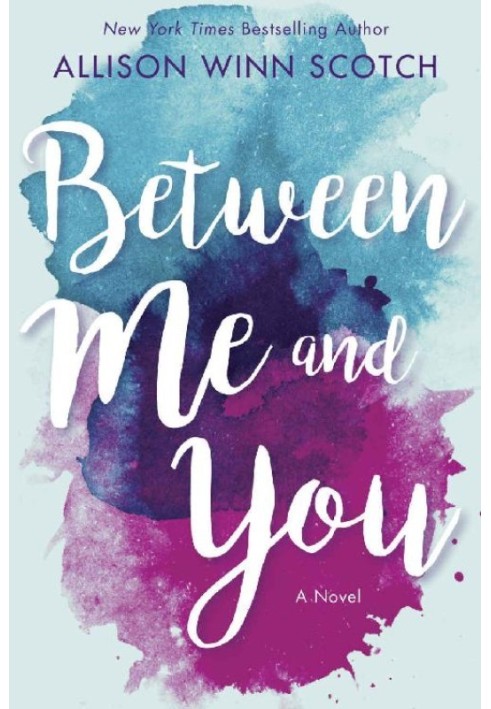 Between Me and You