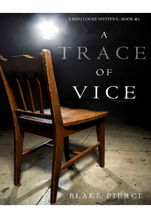 A Trace of Vice