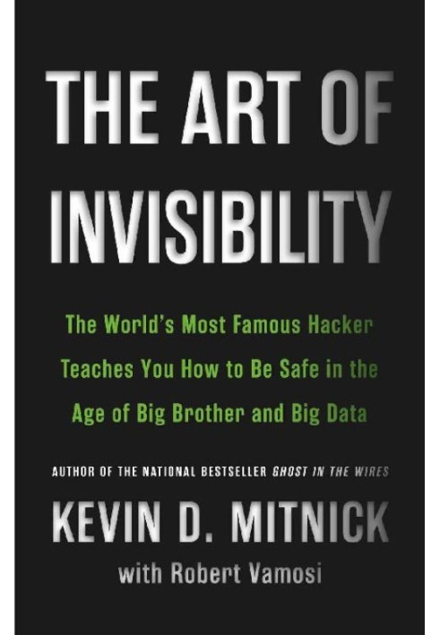 The art of invisibility