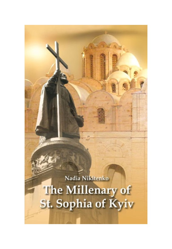 The Millenary of St. Sophia of Kyiv