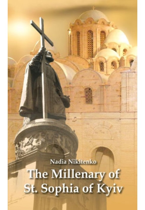 The Millenary of St. Sophia of Kyiv