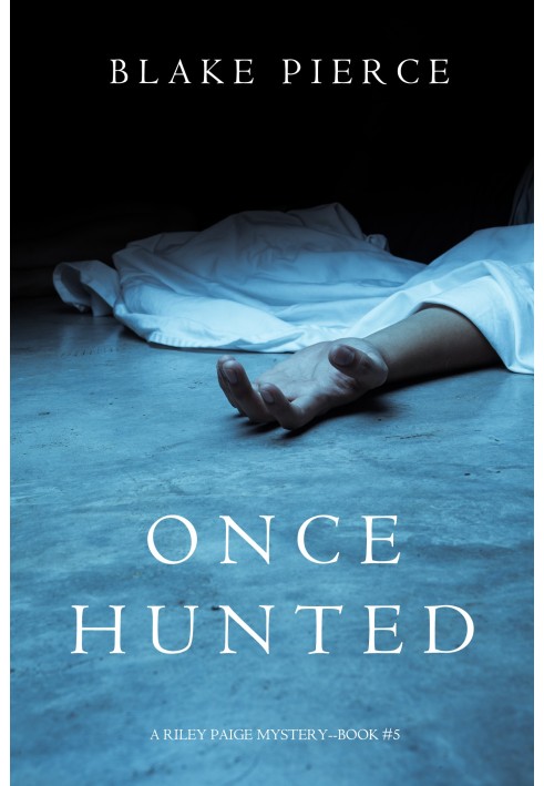 Once Hunted