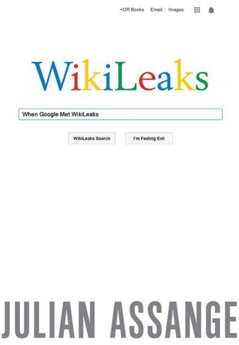 Когда Google встретил Wikileaks