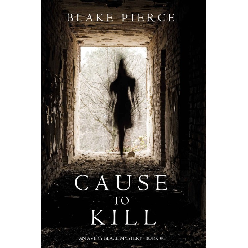 Cause to Kill