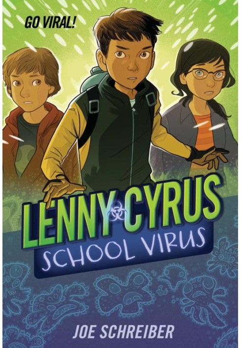 Lenny Cyrus, School Virus