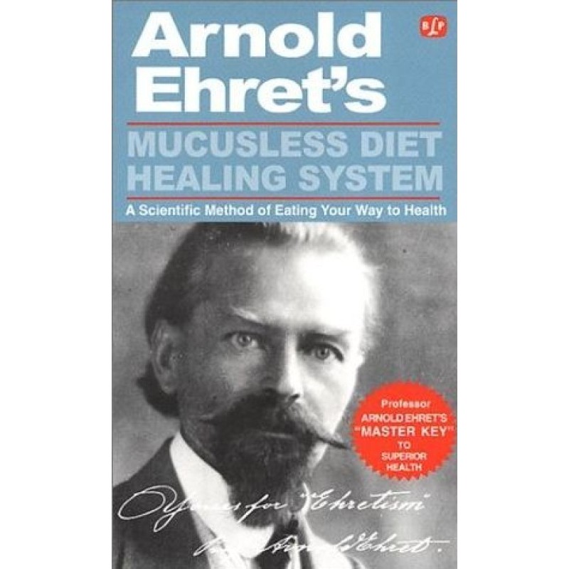 Healing mucusless diet system