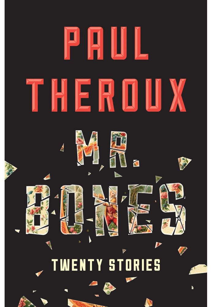 Mr. Bones: Twenty Stories