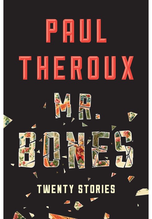 Mr. Bones: Twenty Stories