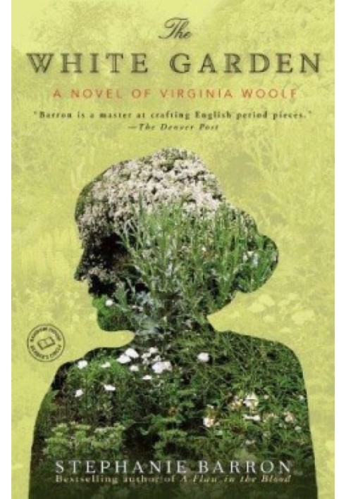 The White Garden: A Novel of Virginia Woolf