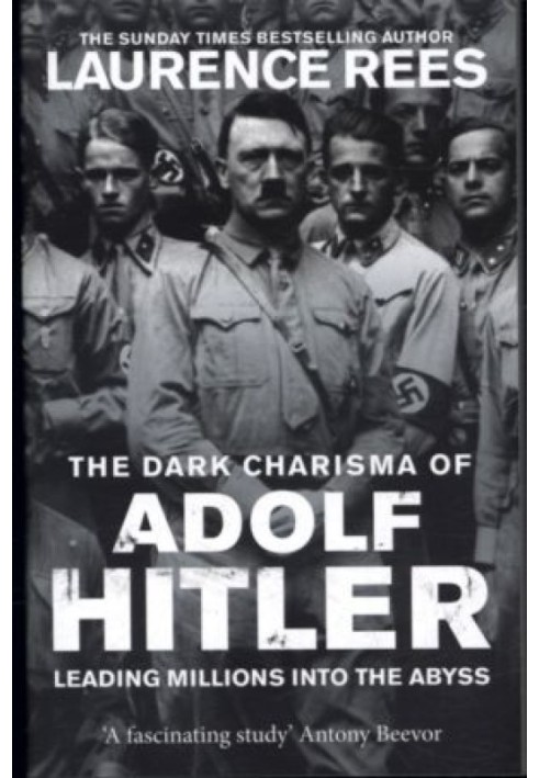 The dark charisma of Adolf Hitler