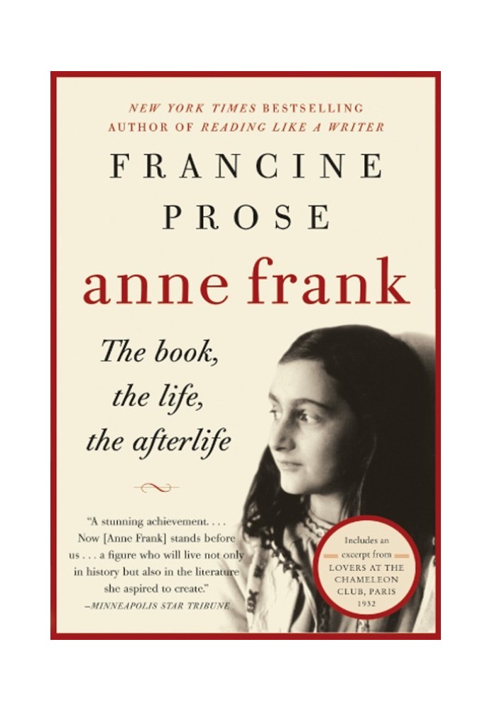 Anne Frank: The Book, The Life, The Afterlife