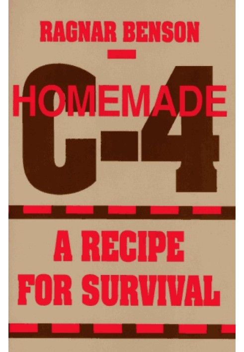 Homemade C-4: A Recipe for Survival