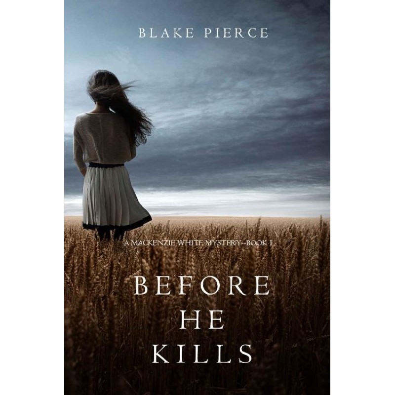 Before He Kills