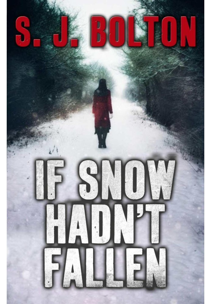 If Snow Hadn't Fallen