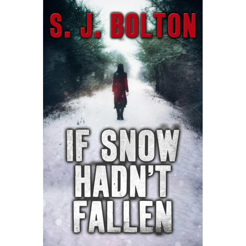 If Snow Hadn't Fallen