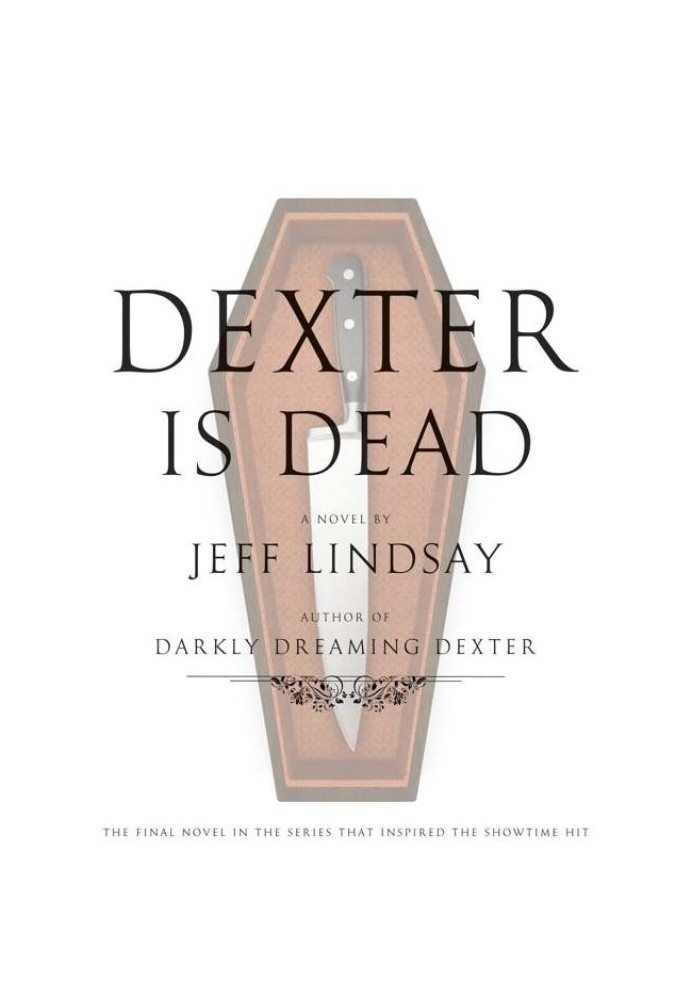 Dexter Is Dead