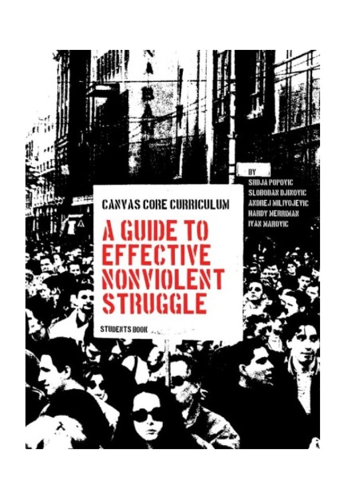 Canvas Core Curriculum : A Guide to Effective Nonviolent Struggle : Students Book