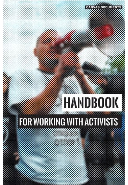 Handbook for Working with Activists