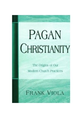 Pagan Christianity
