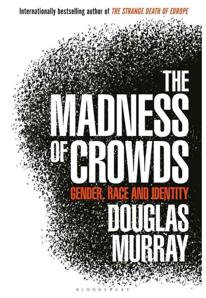 The Madness of Crowds: Gender, Race and Identity