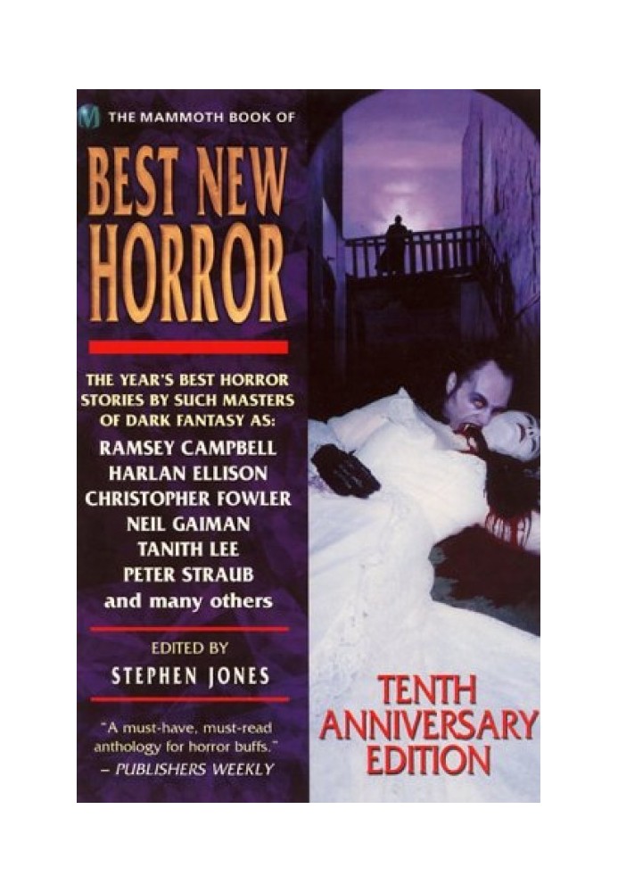 The Mammoth Book of Best New Horror. Volume 10