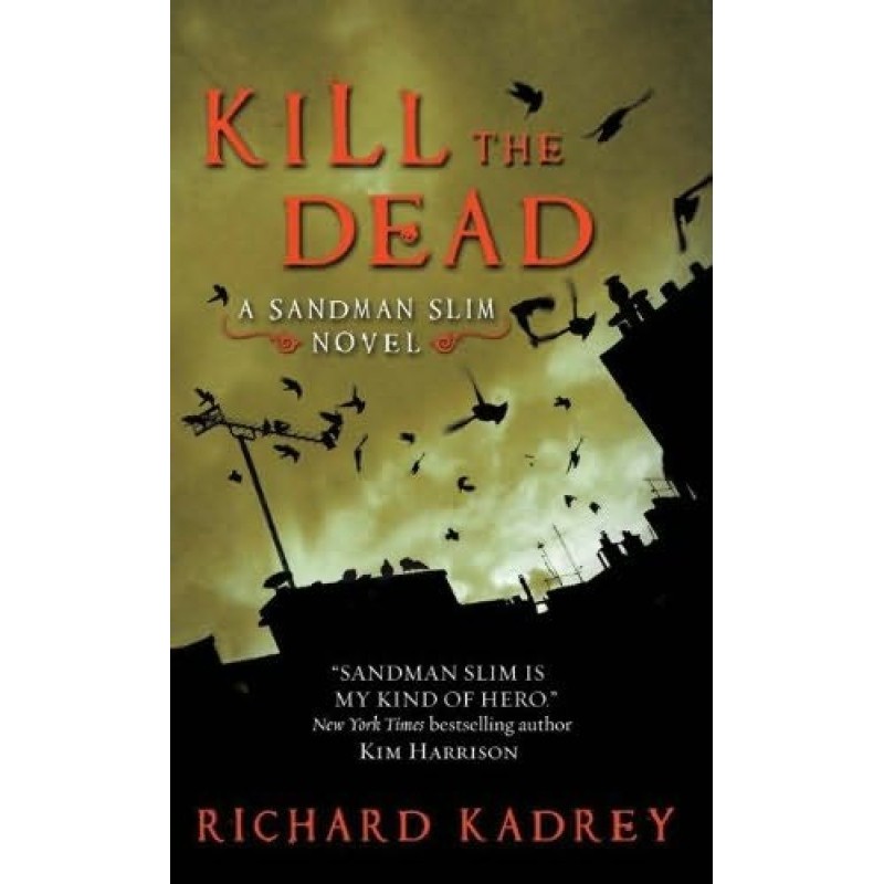 Kill the Dead