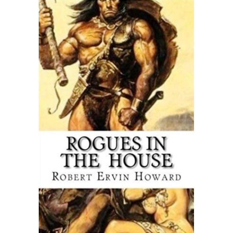 Rogues in the House