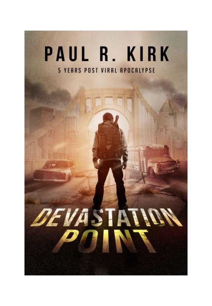 Devastation Point: 5 Years Post Viral Apocalypse