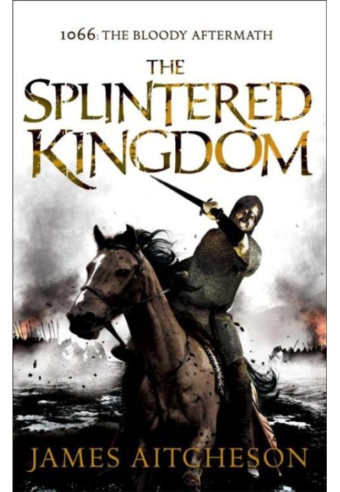 The Splintered Kingdom