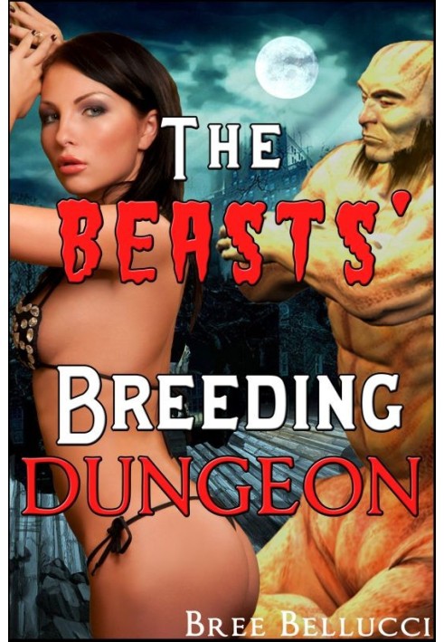 The Beasts' breeding dungeon