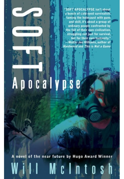 Soft Apocalypse