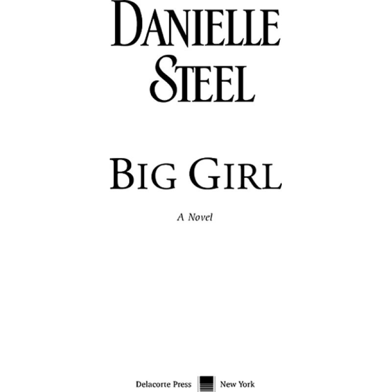 Big Girl: A Novel