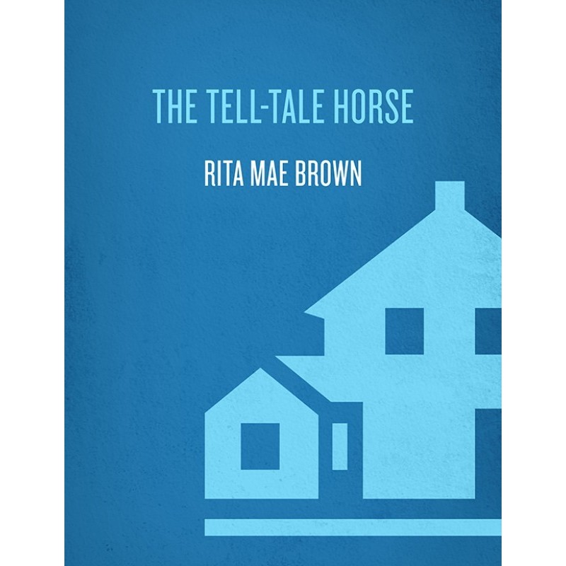 The Tell-Tale Horse