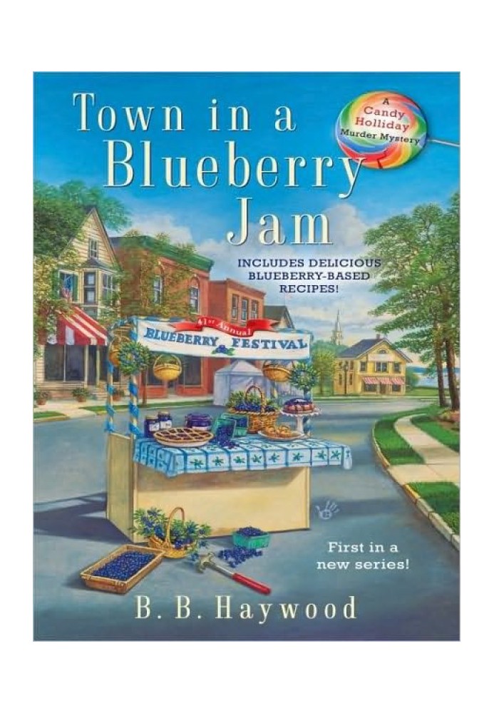 Town in a Blueberry Jam