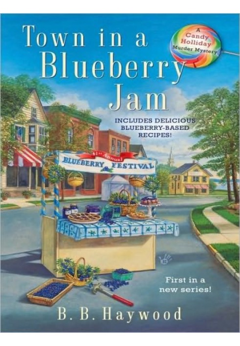 Town in a Blueberry Jam