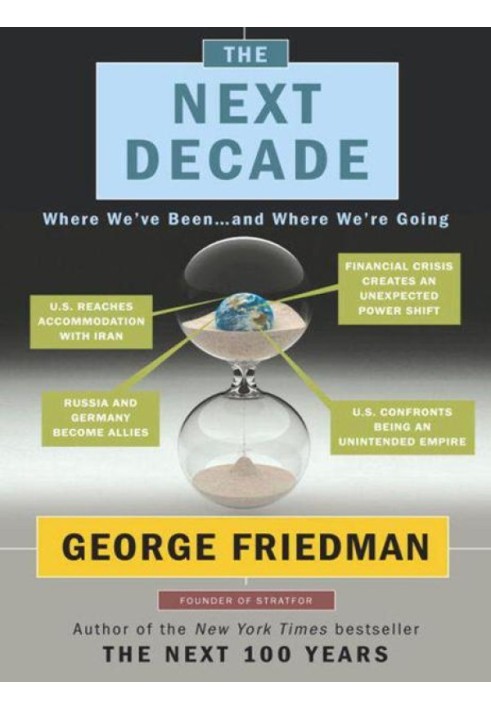 The Next Decade: Where We've Been and Where We're Going